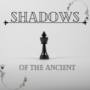 Shadows of the Ancient