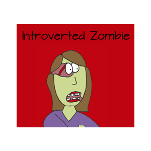 Introverted Zombie