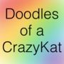 Doodles of a CrazyKat