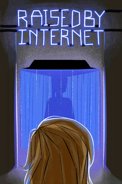 Raised By Internet