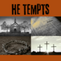 He tempts
