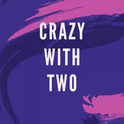 Crazy with two