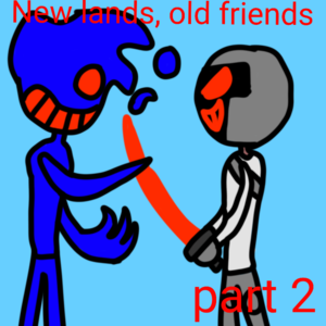 New lands, old friends... (part 2) 