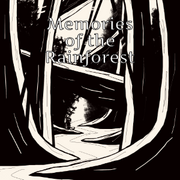 Memories of the Rainforest