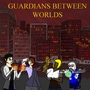 Guardians Between Worlds