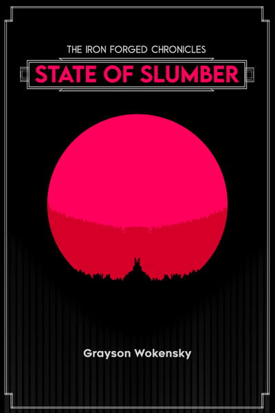 The Iron Forged Chronicles - State of Slumber