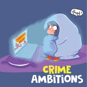 Crime Ambitions