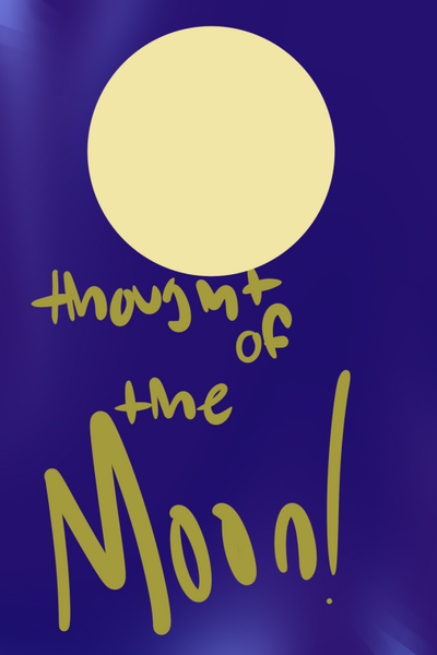 thought of the moon- TapasxKickstarter_Daydreaming