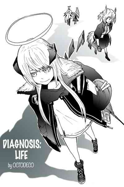 Diagnosis: Life