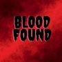Blood Found