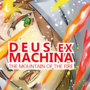 Deus Ex Machina - The Mountain of the Fire [ENG]