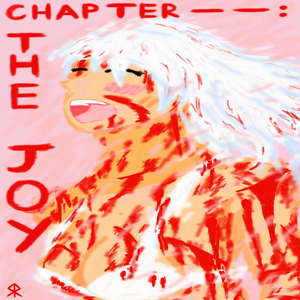 Chapter 11: The Joy (Part 1)