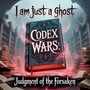 Codex Wars: Judgment Of The Forsaken