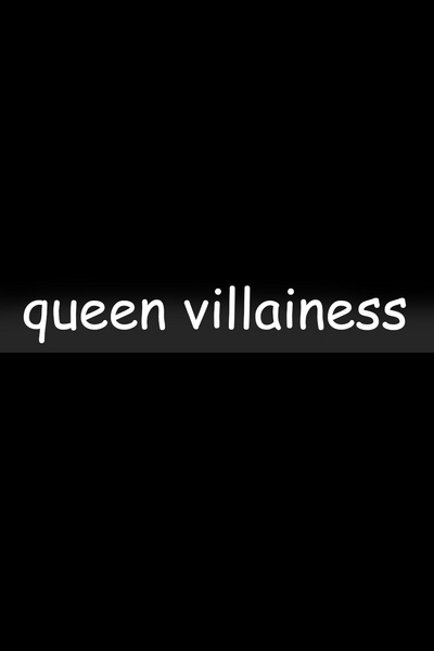 The Queen is... A Villainess