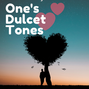 SOMEONE's DULCET TONES - CHAPTER 5
