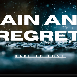 Rain and Regret 