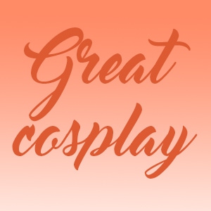 Chp 02: Great Cosplay intro 2/3