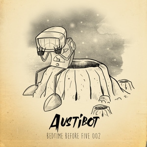 Bedtime Before Five 02: Austibot