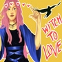 Witch To Love