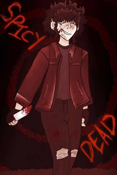Spicy Dead