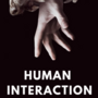 Human Interaction 