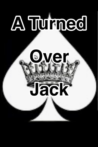 A Turned Over Jack