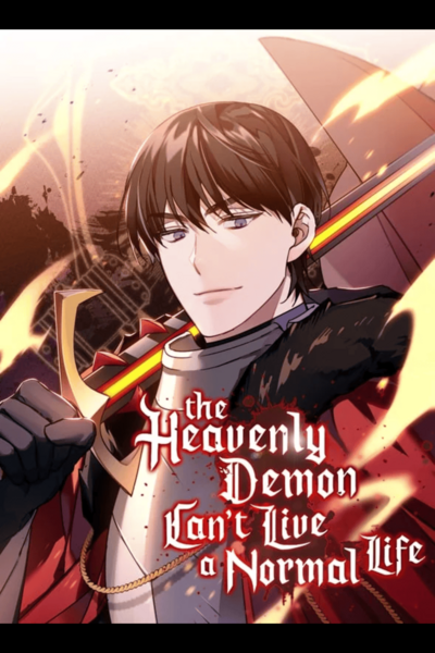 Heavenly Demon Can't Live A Normal Life