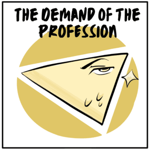 9. The Demand of the Profession