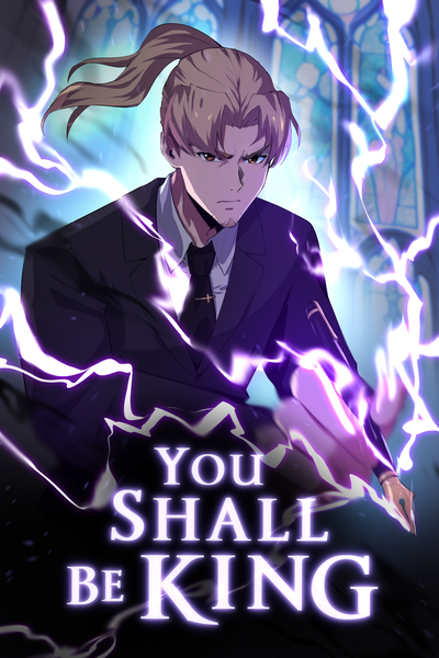You Shall Be King