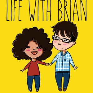 Life with Brian
