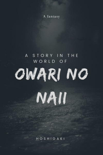 Owari no naii/En