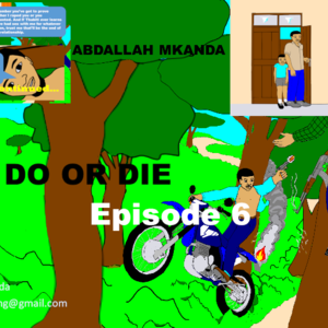 Do or Die Episode 6