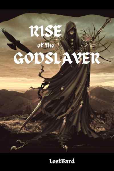 Rise of the Godslayer