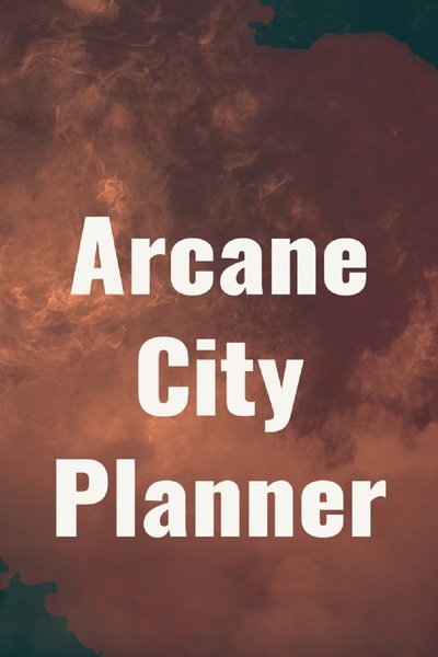 Arcane City Planner