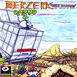 BERZERK issue-2 "Home Invasion"