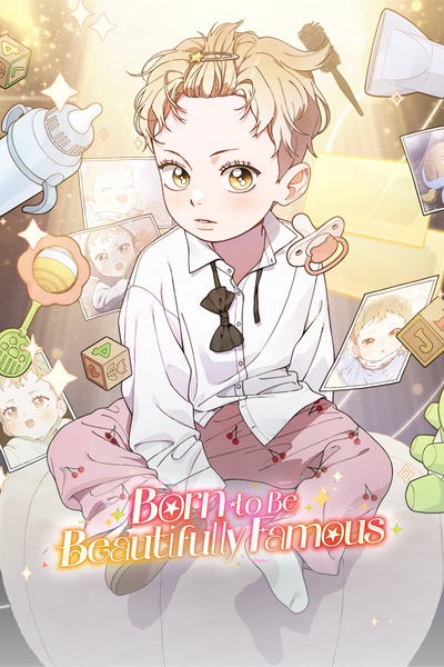 Born to Be Beautifully Famous