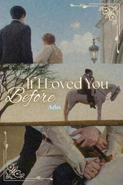 If I Loved You Before