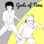 Gods of Time
