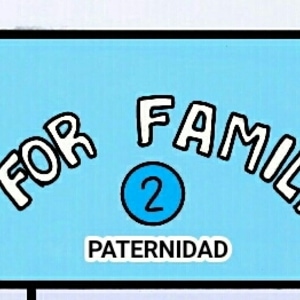 ForFamily-Paternidad-Cap. 2