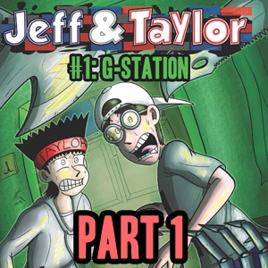 Episode 1: G-Station (Part 1)