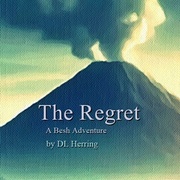 The Regret: a Besh Adventure