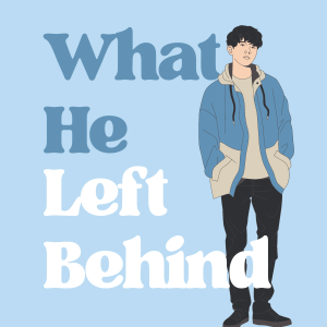 What He Left Behind