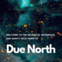 Due North