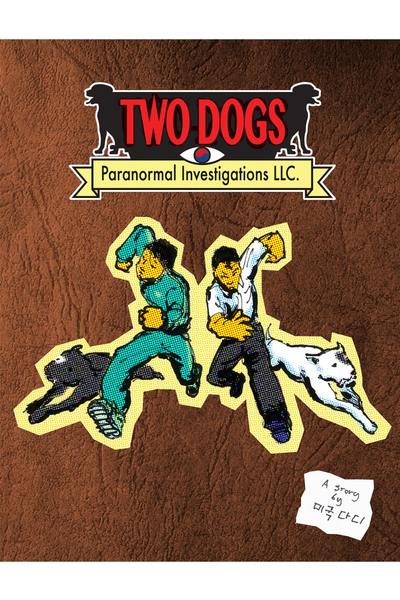 Two Dog Paranormal Investigations LLC