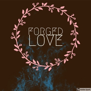 Forged Love