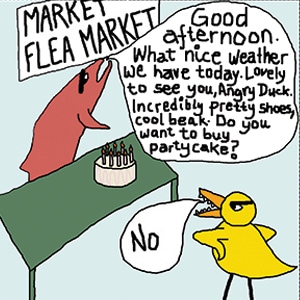 Angry Duck and Polite Salmon