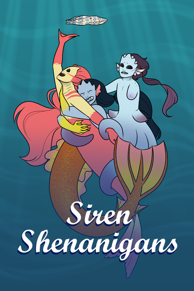 Siren Shenanigans 