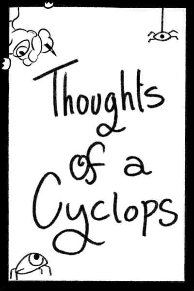 Thoughts of a cyclops