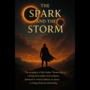 The spark and the Storm