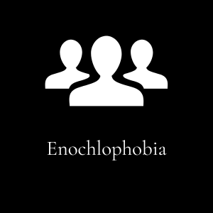 Enochlophobia